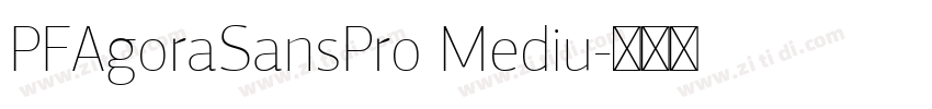 PFAgoraSansPro Mediu字体转换